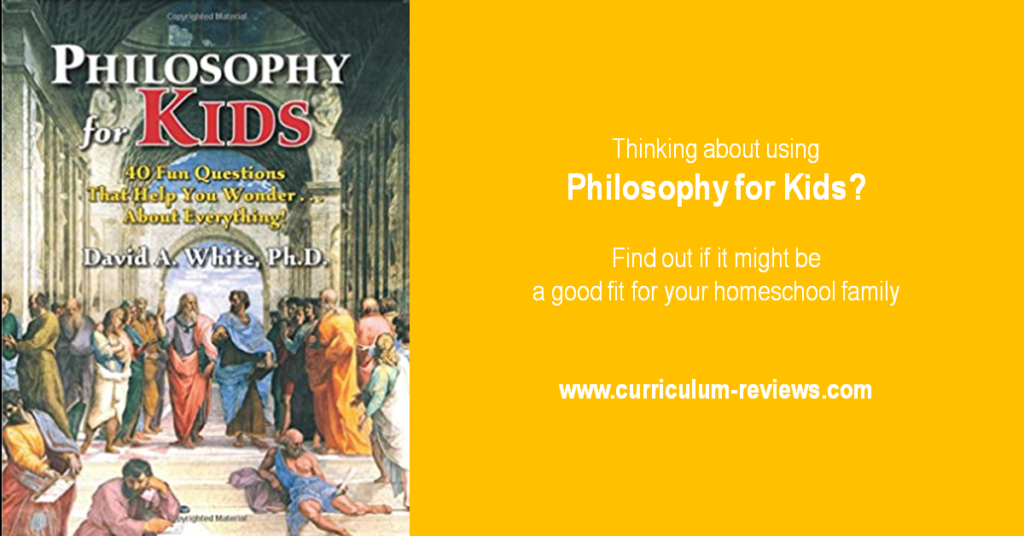 Philosophy for Kids | Homeschool Curriculum Reviews