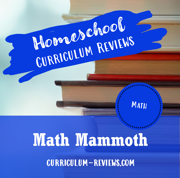 Math Mammoth Homeschool Curriculum Reviews